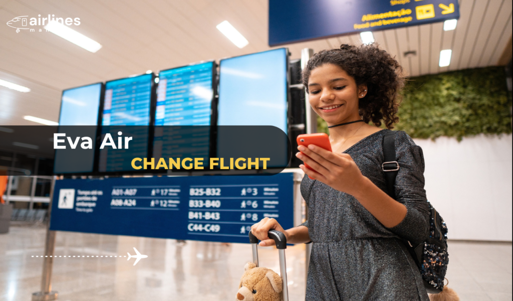 Eva Air Change Flight