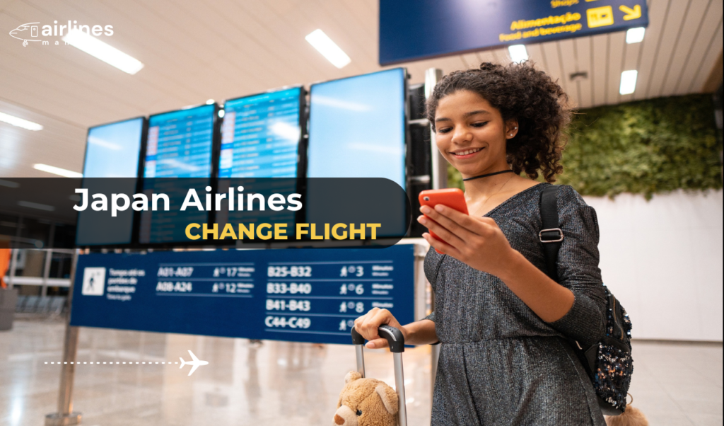 Japan Airlines Change Flight
